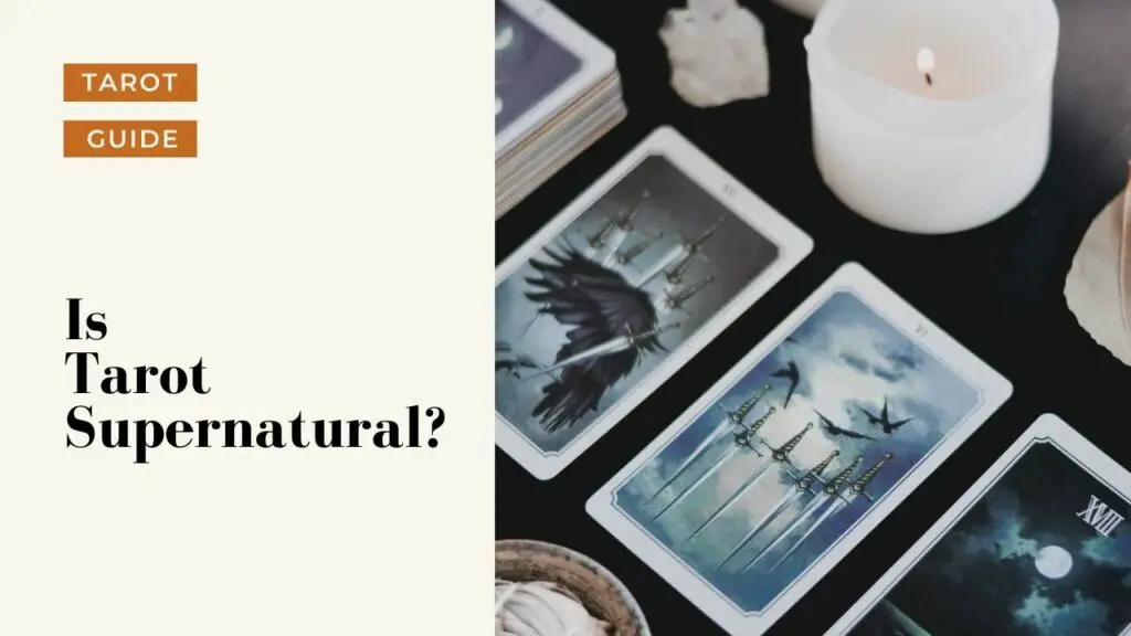 Is Tarot Supernatural?