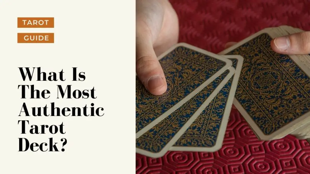 What is the most authentic tarot deck