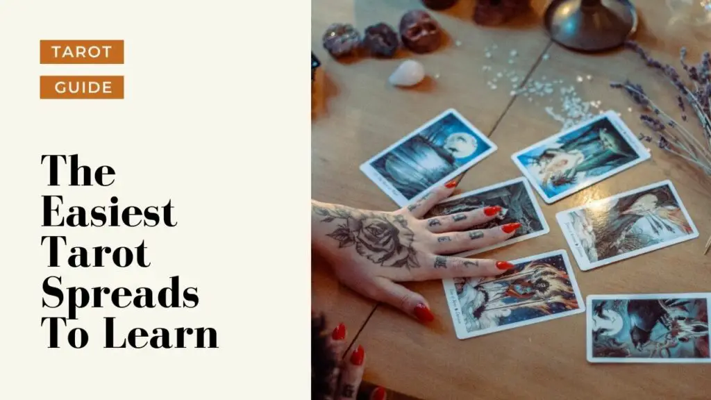 Easiest Tarot Spreads to Learn