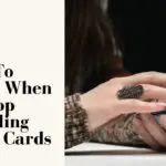 How To Know When To Stop Shuffling Tarot Cards