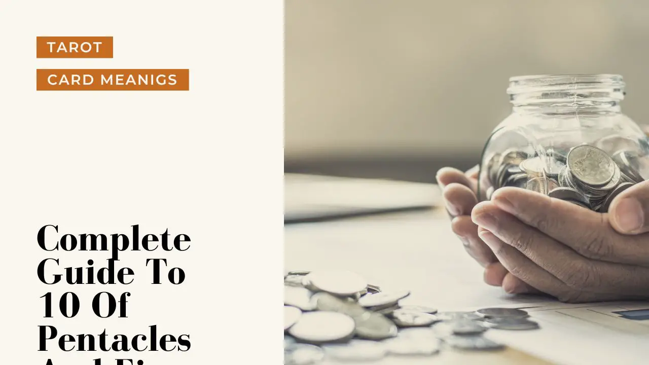 10 Of Pentacles And Career Meanings | A Deep Dive Into What 10 Of Pentacles Means For Your Career And Finances